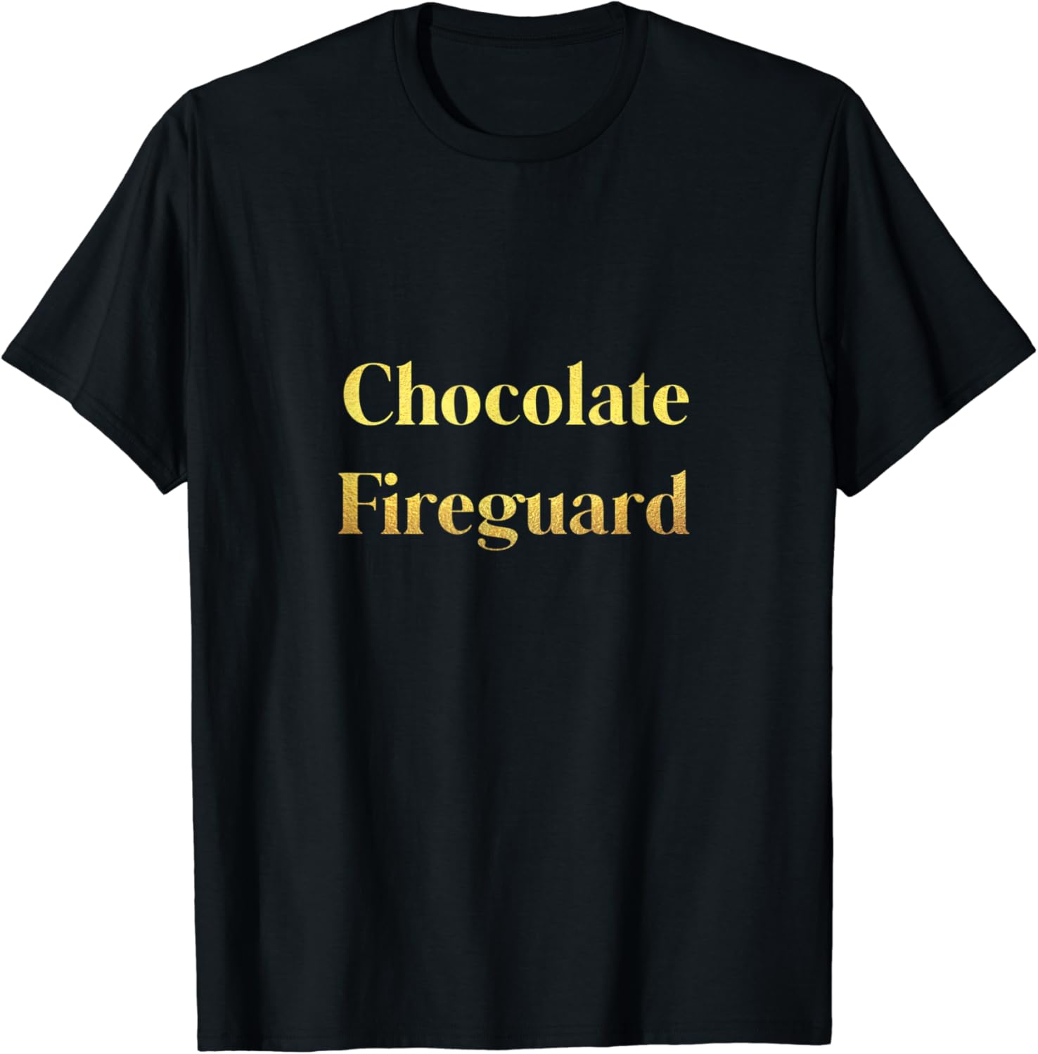 Useless As A Chocolate Fireguard TShirt Clothing, Shoes